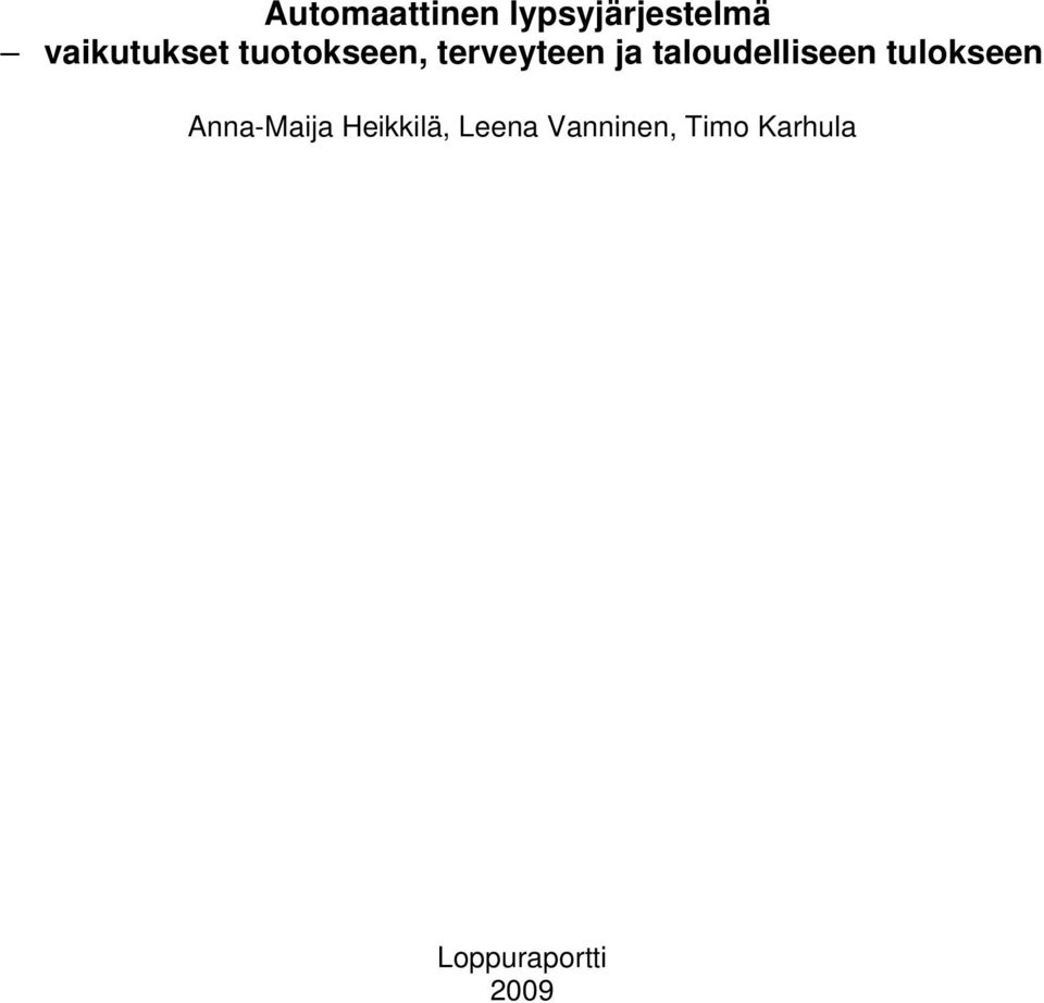 taloudelliseen tulokseen Anna-Maija