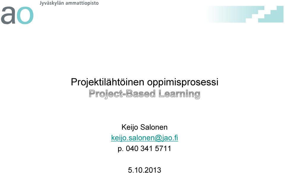 Salonen keijo.