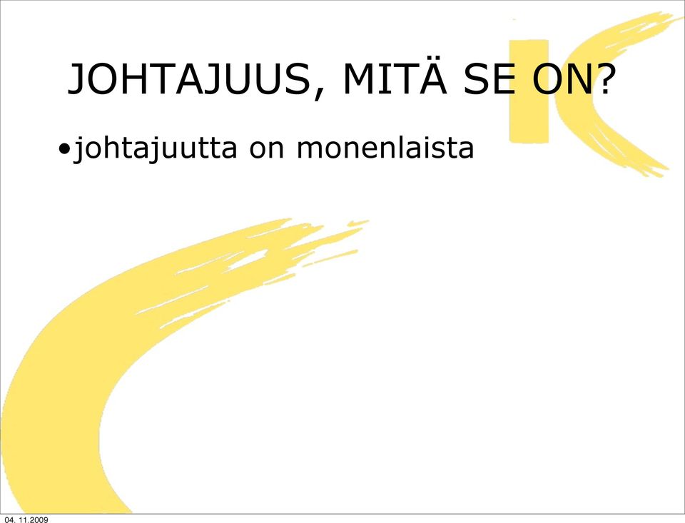 johtajuutta