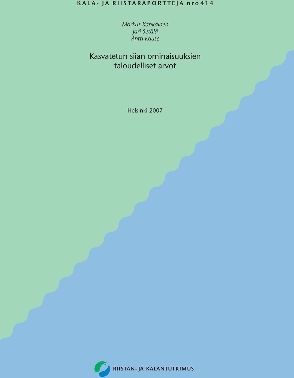 Setälä Antti Kause Kasvatetun siian
