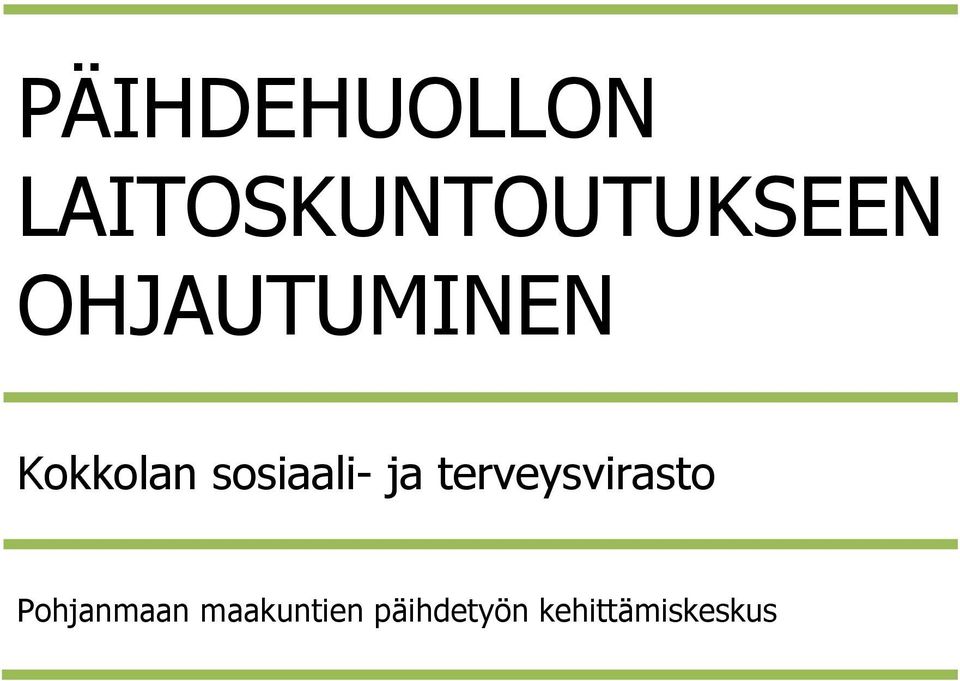 ja terveysvirasto Pohjanmaan