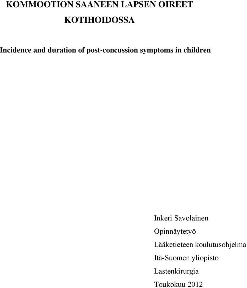 children Inkeri Savolainen Opinnäytetyö Lääketieteen