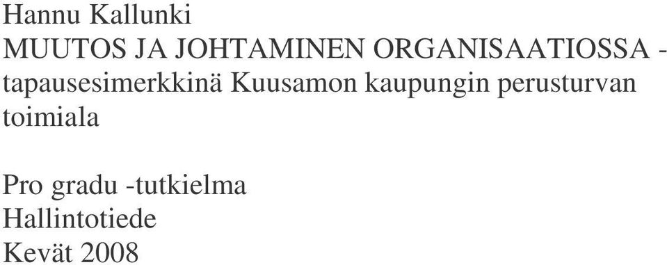 Kuusamon kaupungin perusturvan toimiala