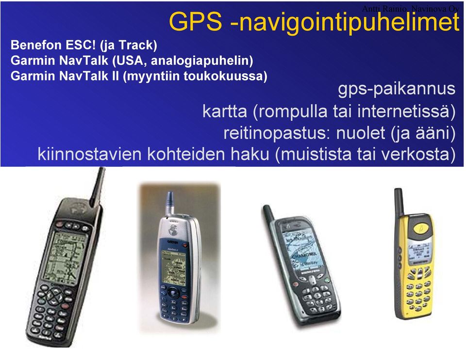 II (myyntiin toukokuussa) gps-paikannus kartta (rompulla tai