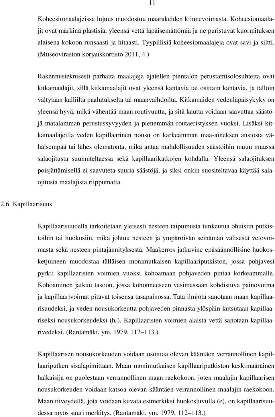 (Museoviraston korjauskortisto 2011, 4.