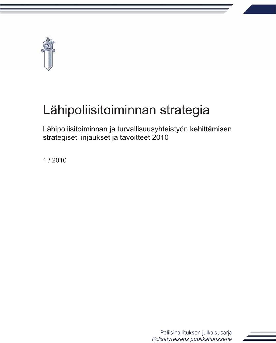 turvallisuusyhteistyön kehittämisen 1 /