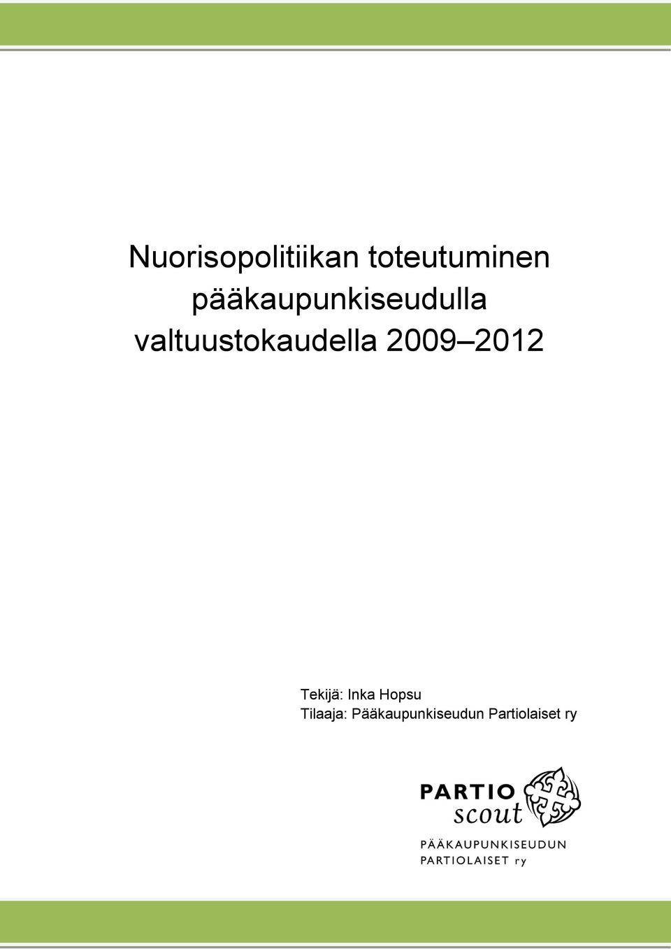 valtuustokaudella 2009 2012