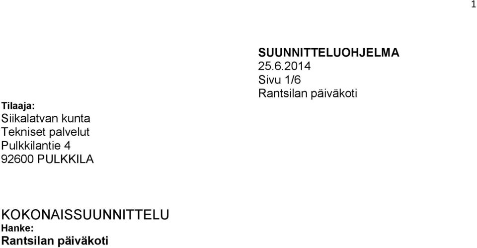 SUUNNITTELUOHJELMA 25.6.