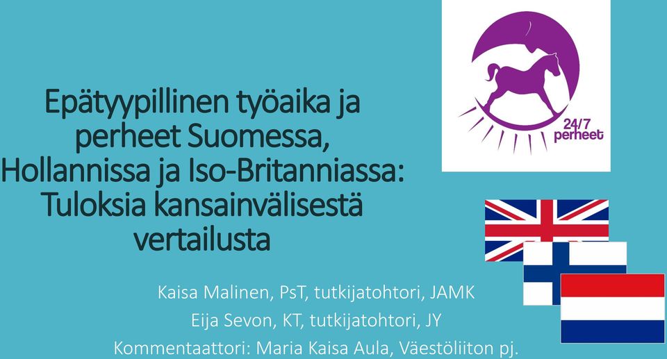 Kaisa Malinen, PsT, tutkijatohtori, JAMK Eija Sevon, KT,