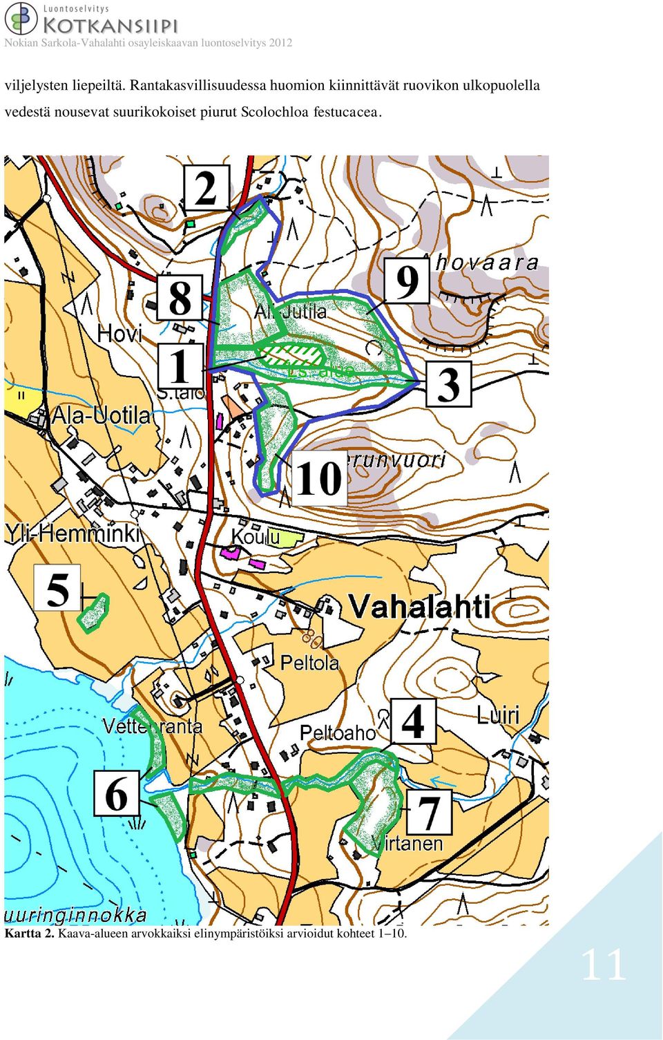 ulkopuolella vedestä nousevat suurikokoiset piurut