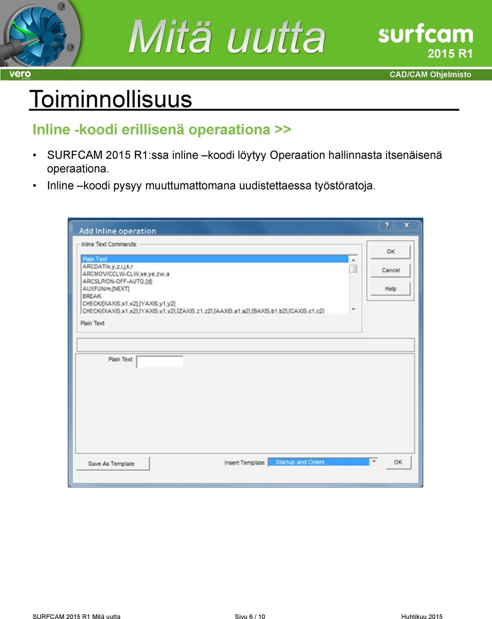 itsenäisenä operaationa.