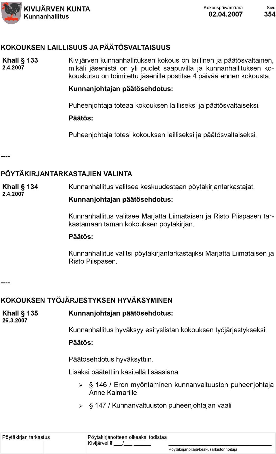 KOKOUKSEN LAILLISUUS JA PÄÄTÖSVALTAISUUS Khall 133 2.4.