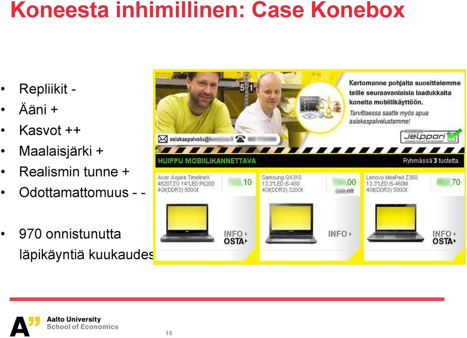 Maalaisjärki + Realismin tunne +
