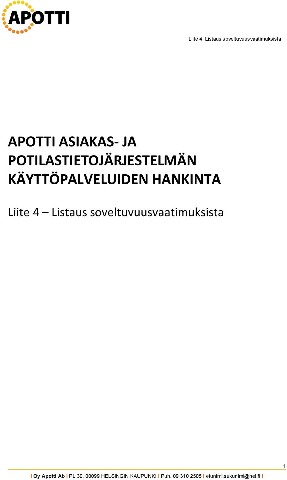KÄYTTÖPALVELUIDEN HANKINTA