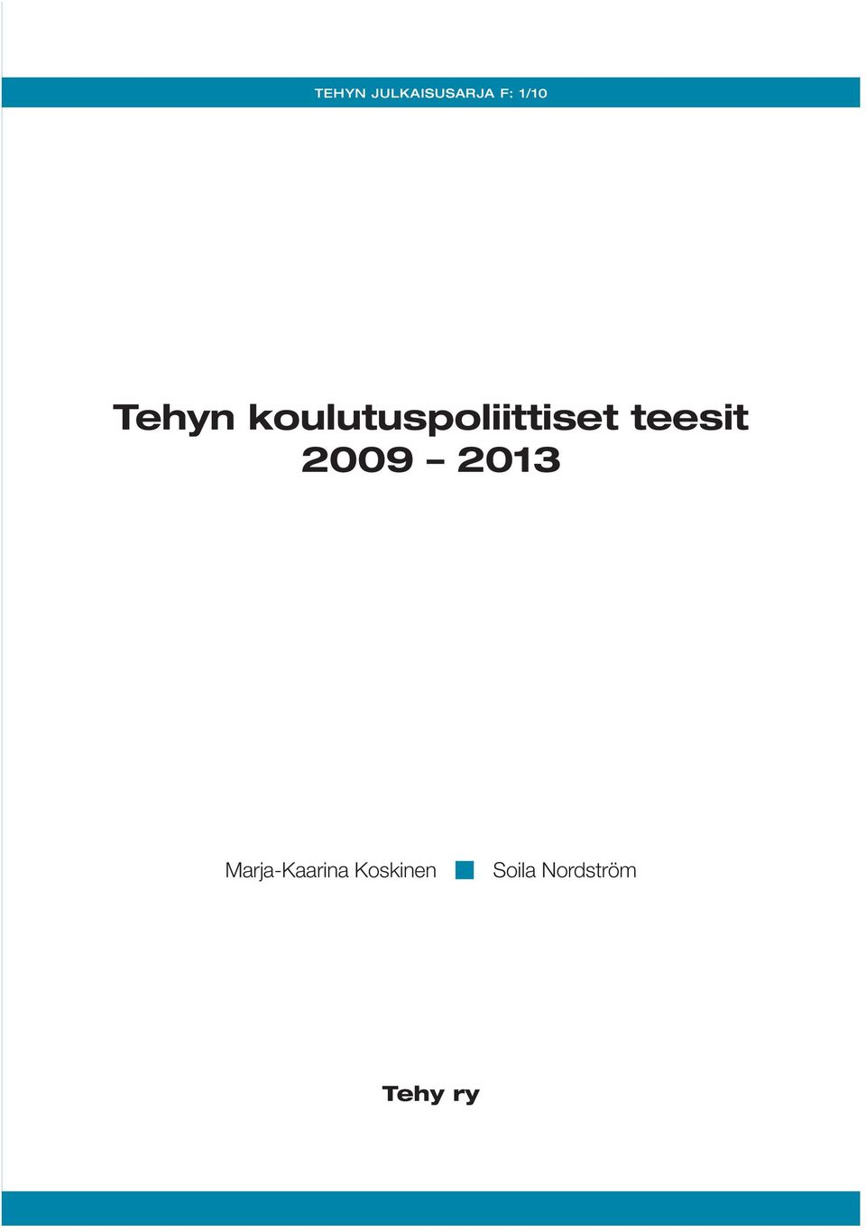 teesit 2009 2013