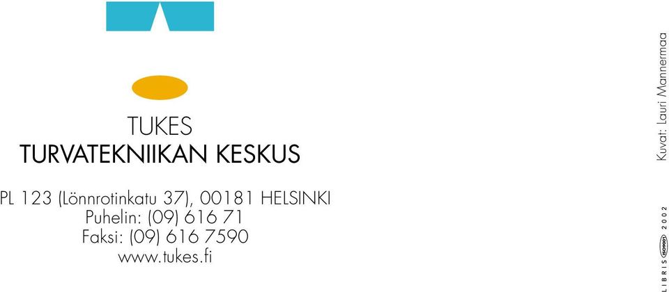 (Lönnrotinkatu 37), 00181 HELSINKI