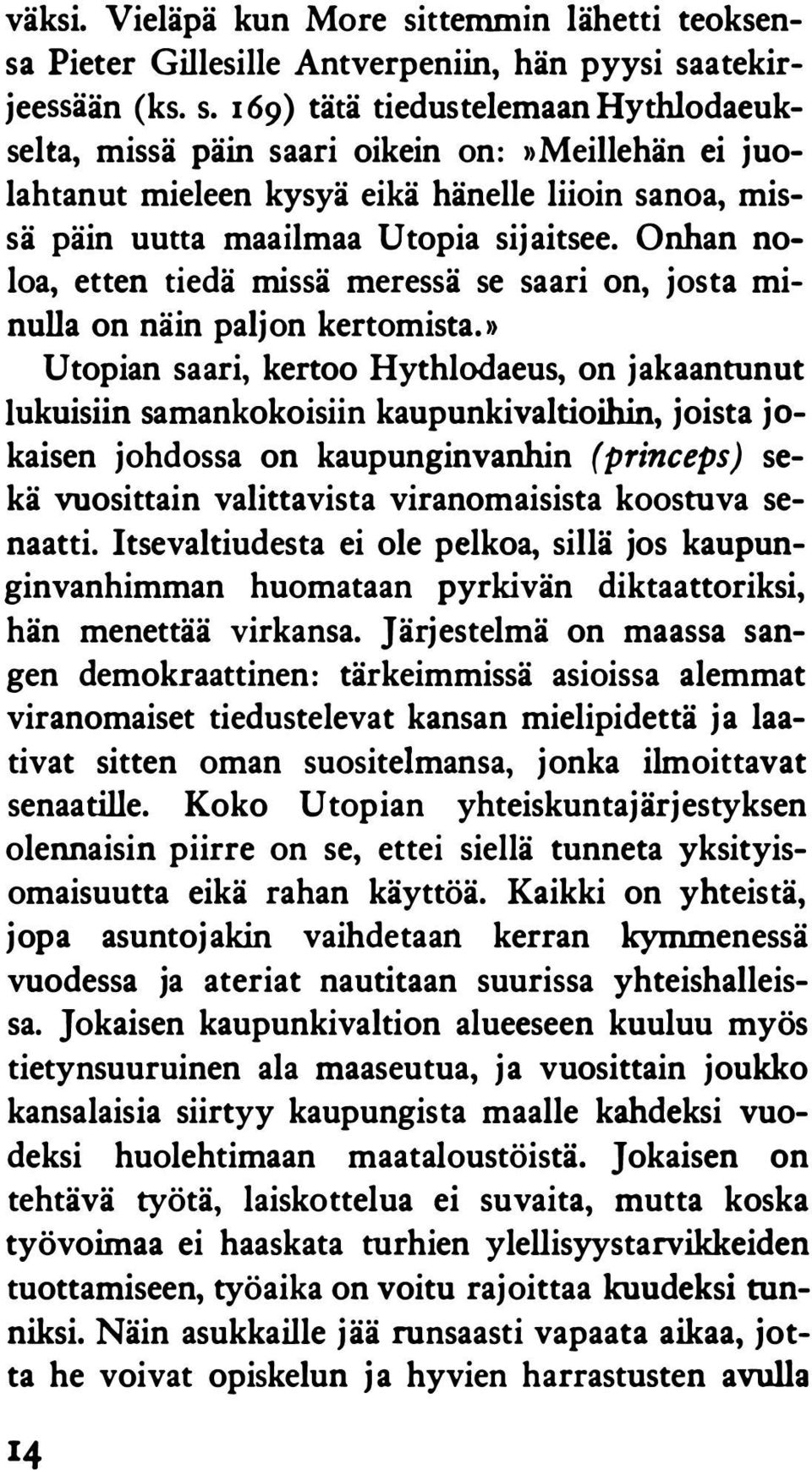 atekirjeessään (ks. s.