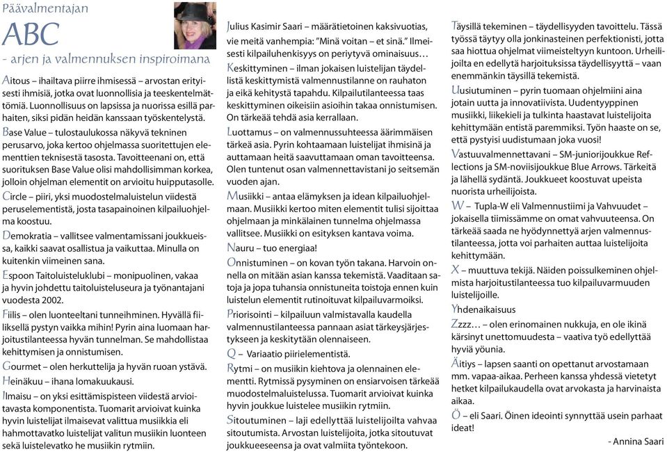 Base Value tulostaulukossa näkyvä tekninen perusarvo, joka kertoo ohjelmassa suoritettujen elementtien teknisestä tasosta.