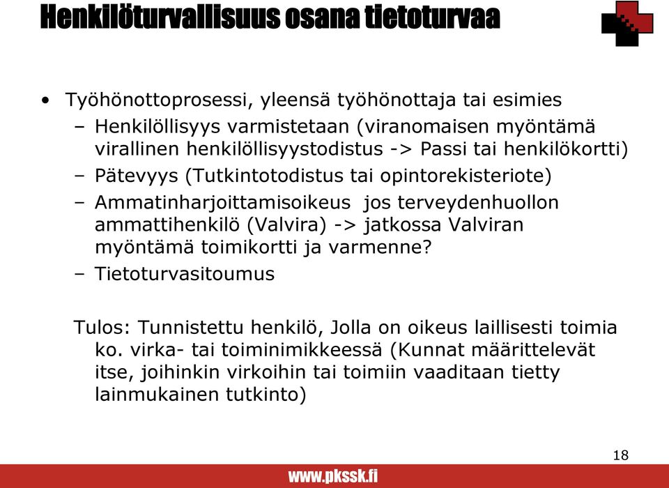 terveydenhuollon ammattihenkilö (Valvira) -> jatkossa Valviran myöntämä toimikortti ja varmenne?