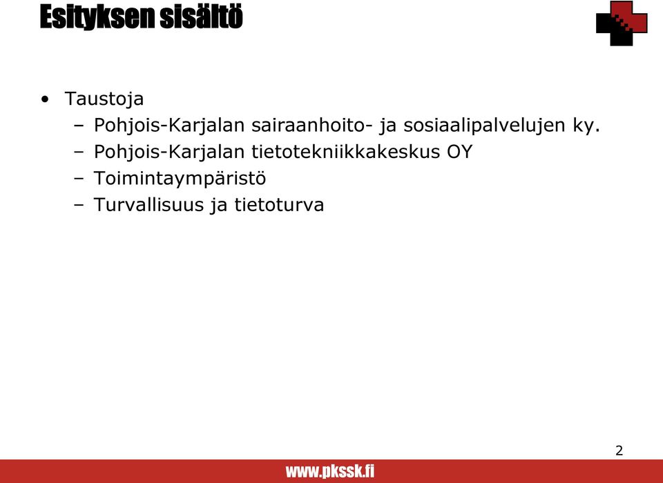 sosiaalipalvelujen ky.