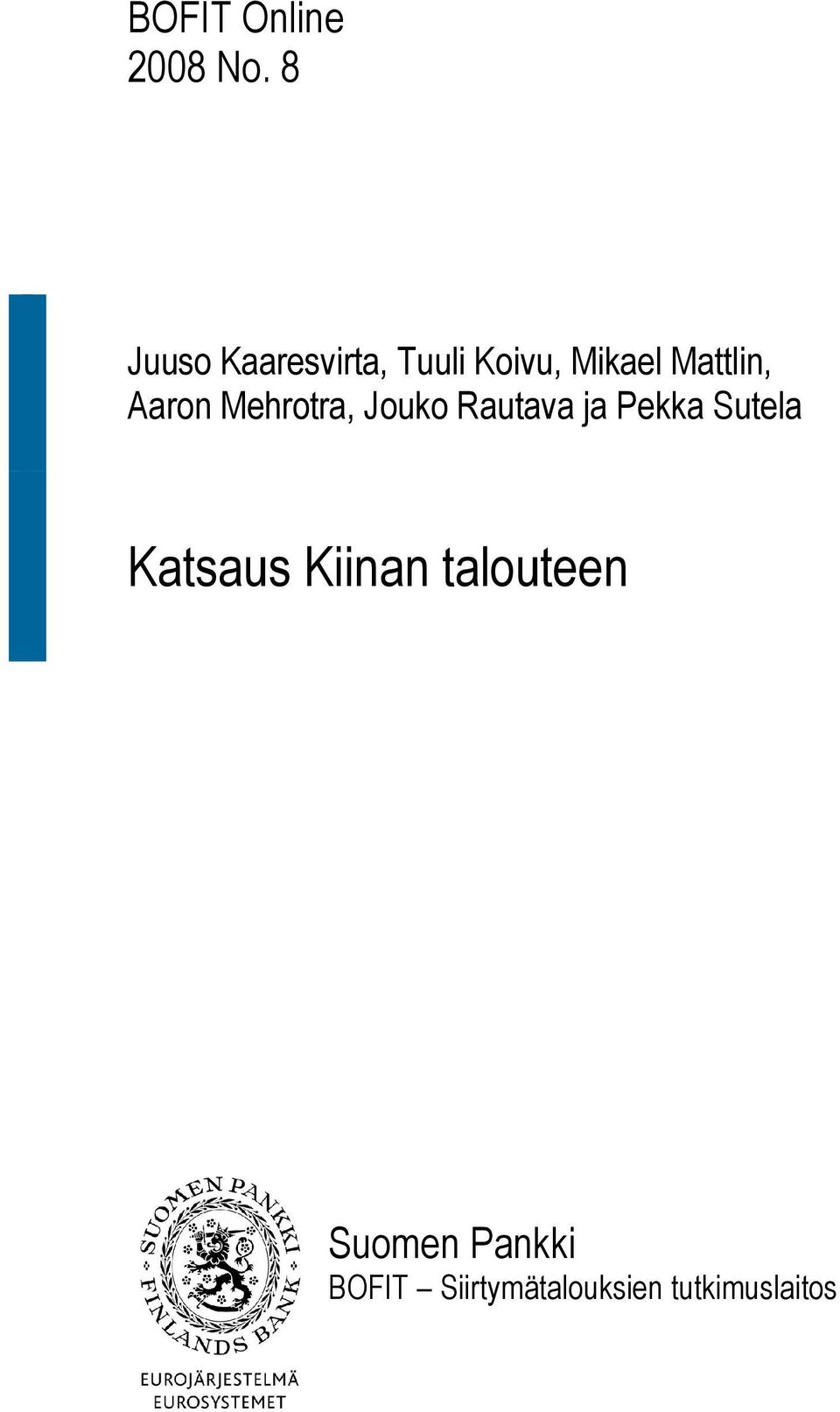 Koivu, Mikael Mattlin, Suomen