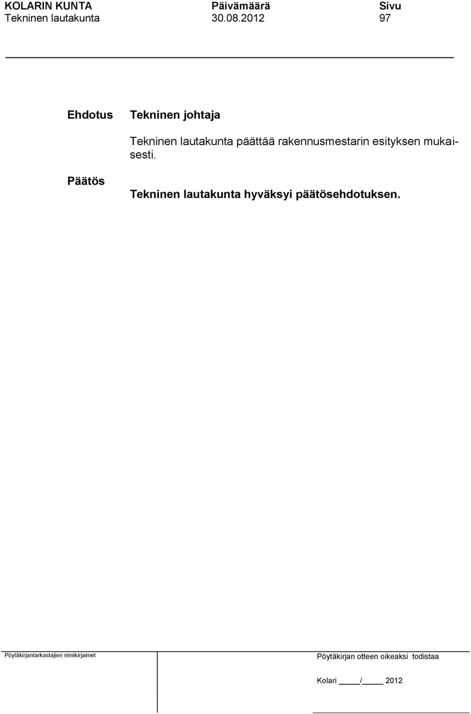 lautakunta päättää