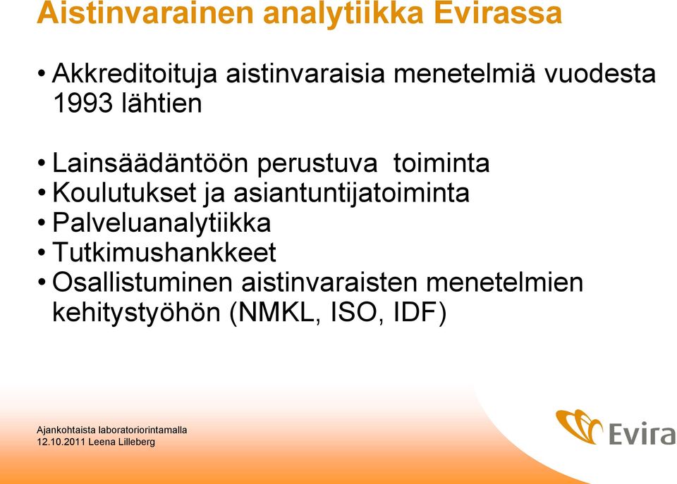 Koulutukset ja asiantuntijatoiminta Palveluanalytiikka