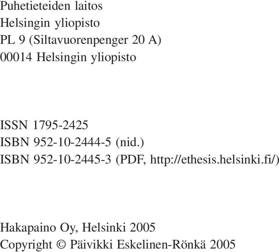 952-10-2444-5 (nid.) ISBN 952-10-2445-3 (PDF, http://ethesis.