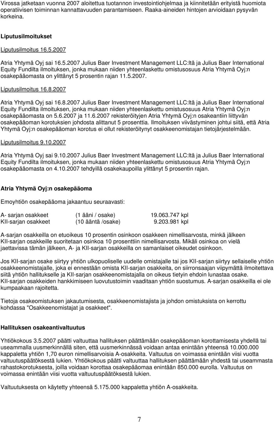 2007 Atria Yhtymä Oyj sai 16.5.
