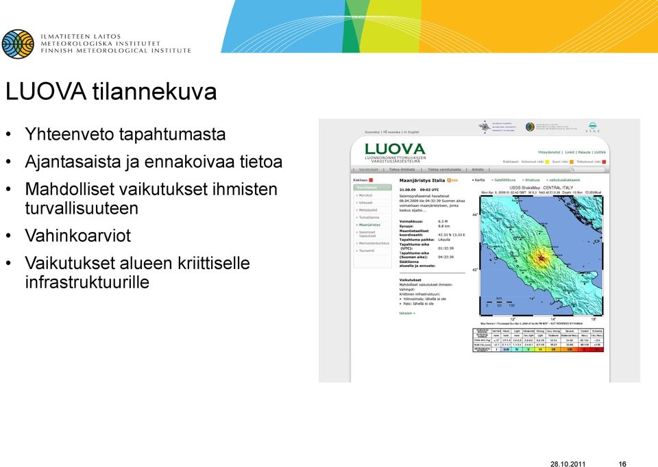 vaikutukset ihmisten turvallisuuteen Vahinkoarviot