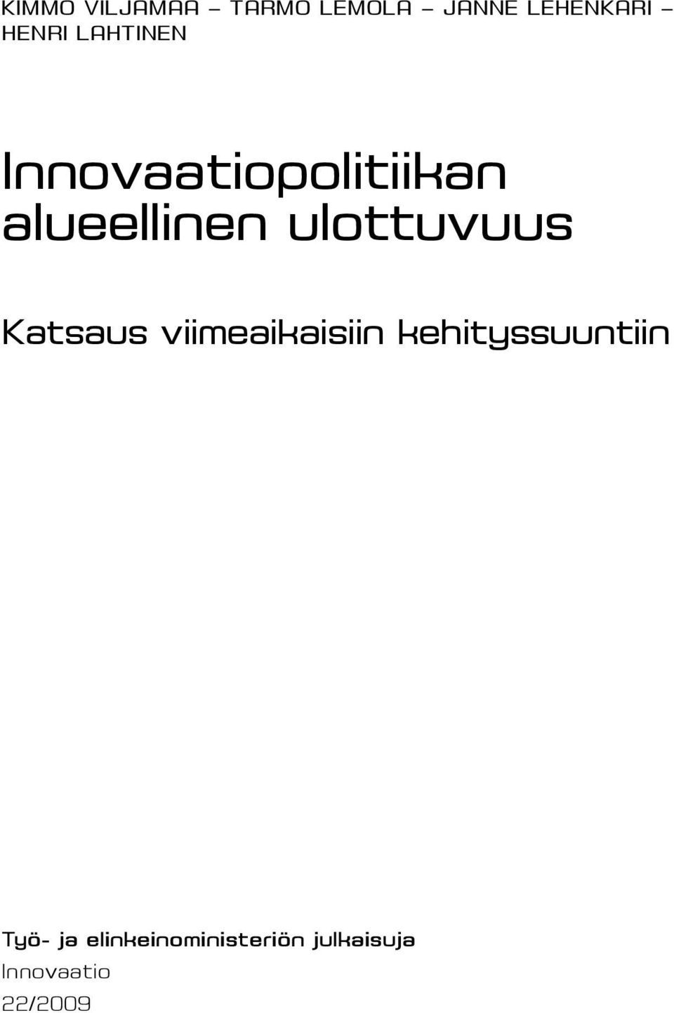 ulottuvuus Katsaus viimeaikaisiin kehityssuuntiin