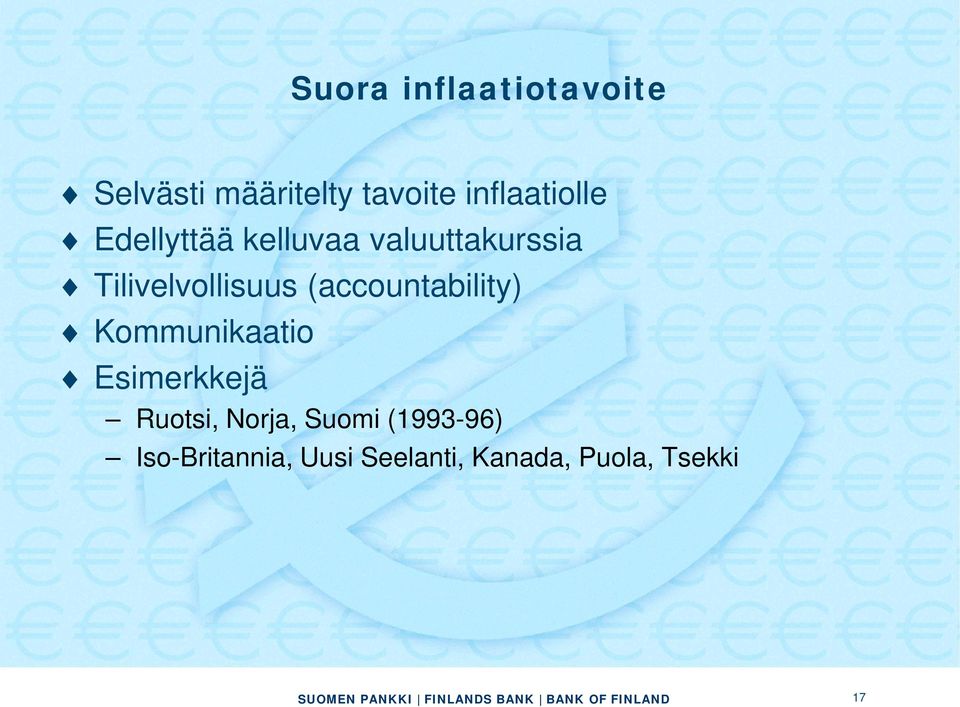 Tilivelvollisuus (accountability) Kommunikaatio Esimerkkejä