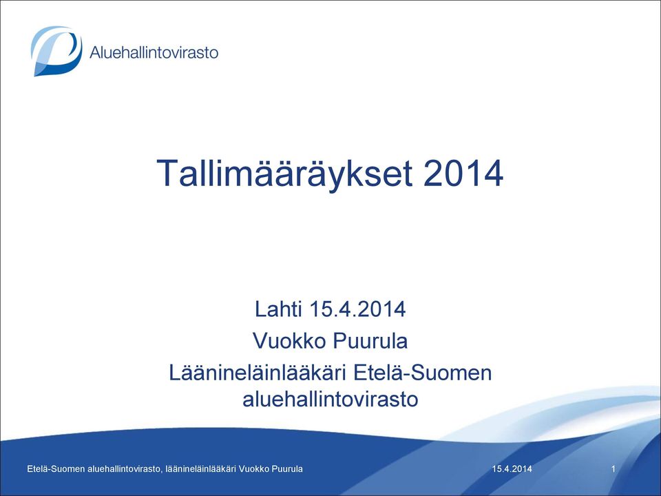 2014 Vuokko Puurula Läänineläinlääkäri