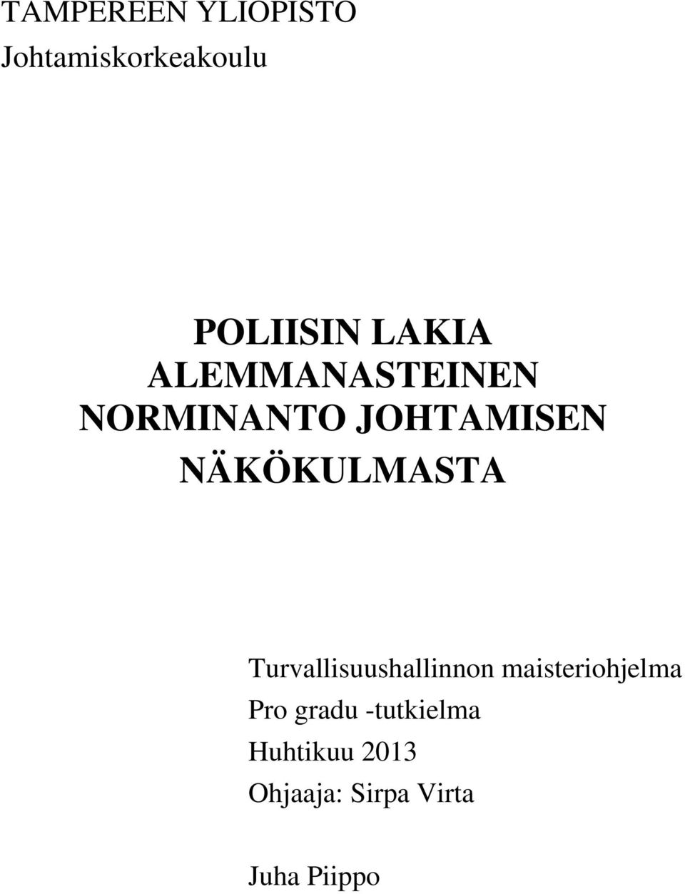 NÄKÖKULMASTA Turvallisuushallinnon