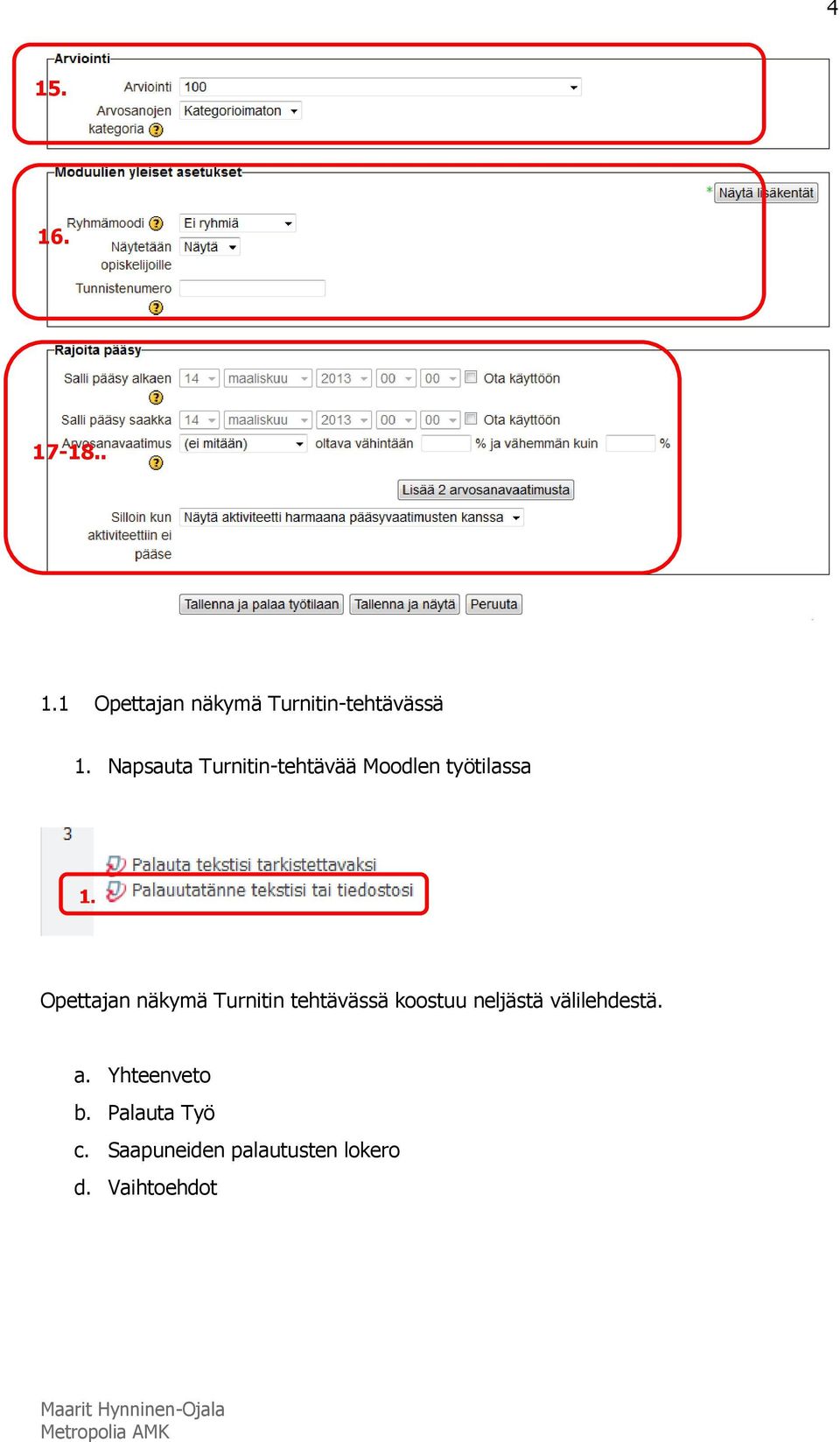 Opettajan näkymä Turnitin tehtävässä koostuu neljästä