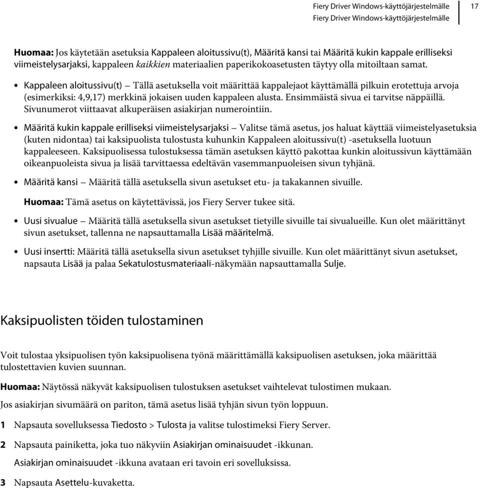 Ensimmäistä sivua ei tarvitse näppäillä. Sivunumerot viittaavat alkuperäisen asiakirjan numerointiin.