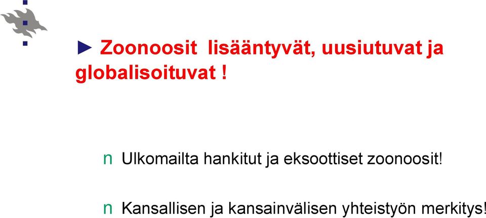 Ulkomailta hankitut ja eksoottiset