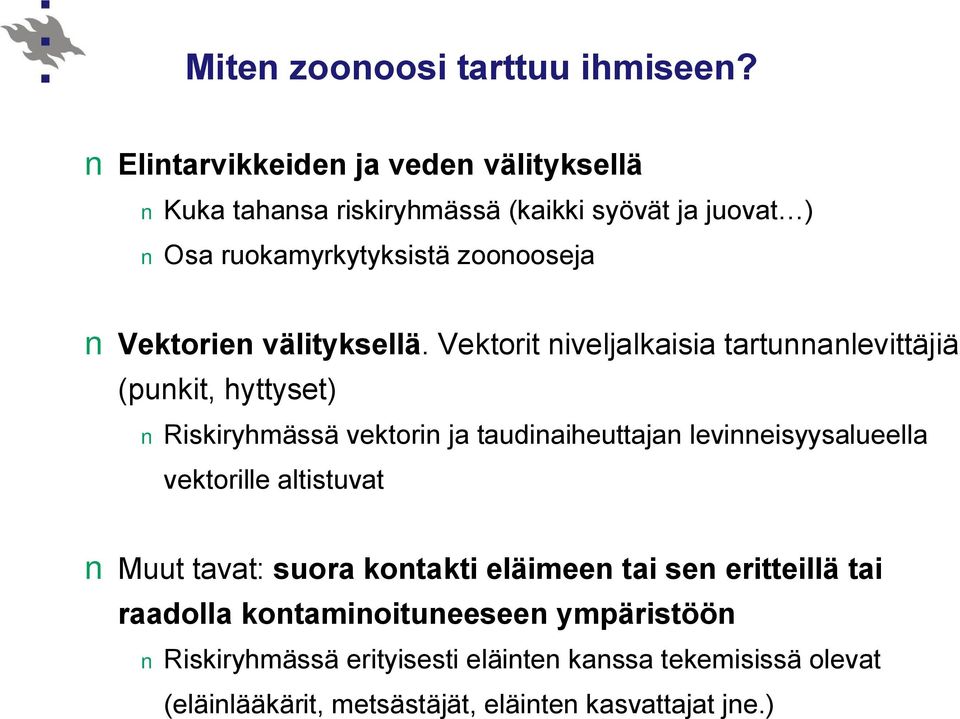 välityksellä.