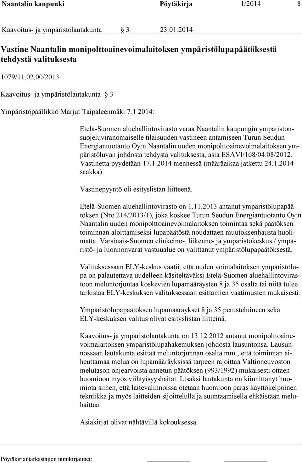 Kaavoitus- ja ympäristölautakunta 3 Ympäristöpäällikkö Marjut Taipaleenmäki 7.1.