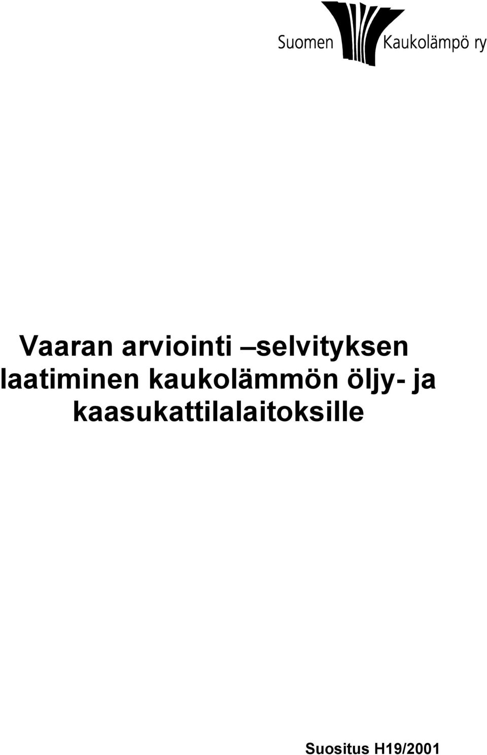 kaukolämmön öljy- ja