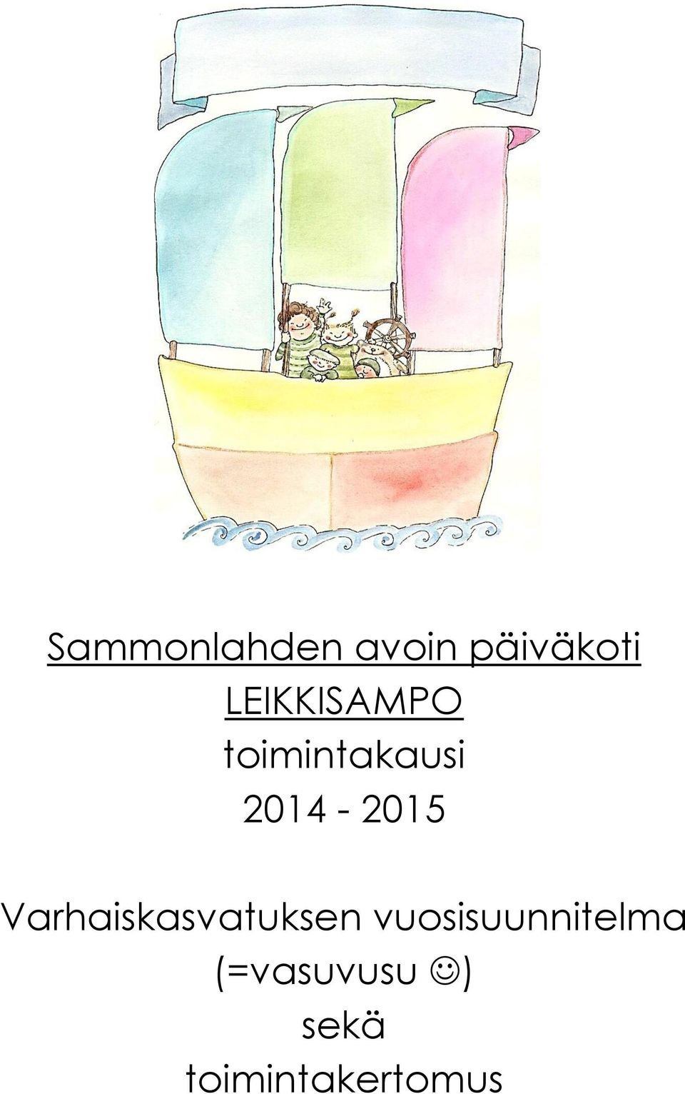 2014-2015 Varhaiskasvatuksen