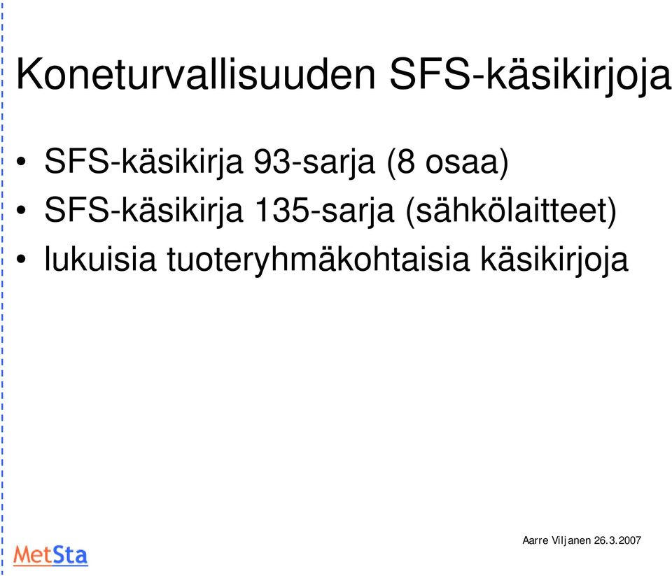 SFS-käsikirja 135-sarja