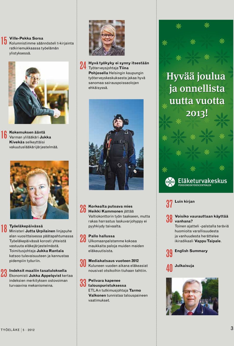 Hyvää joulua ja onnellista uutta vuotta 2013!