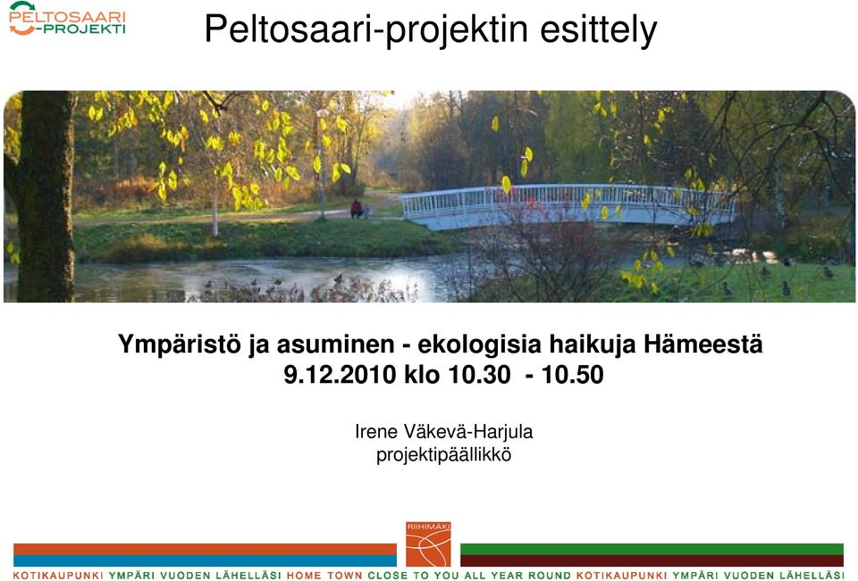 haikuja Hämeestä 9.12.2010 klo 10.