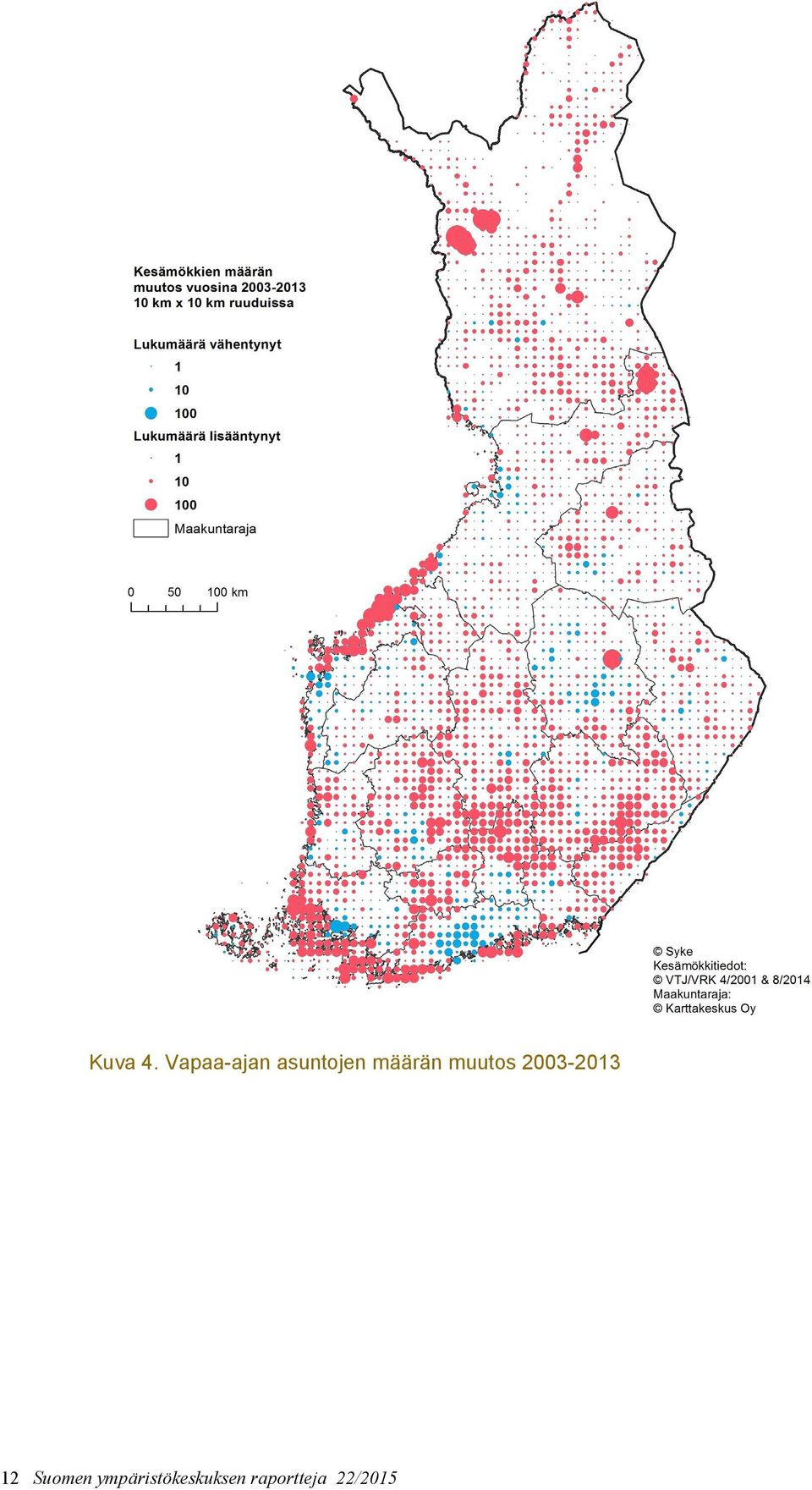 määrän muutos 2003-2013