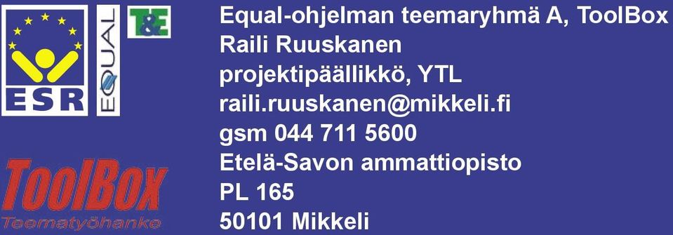 raili.ruuskanen@mikkeli.