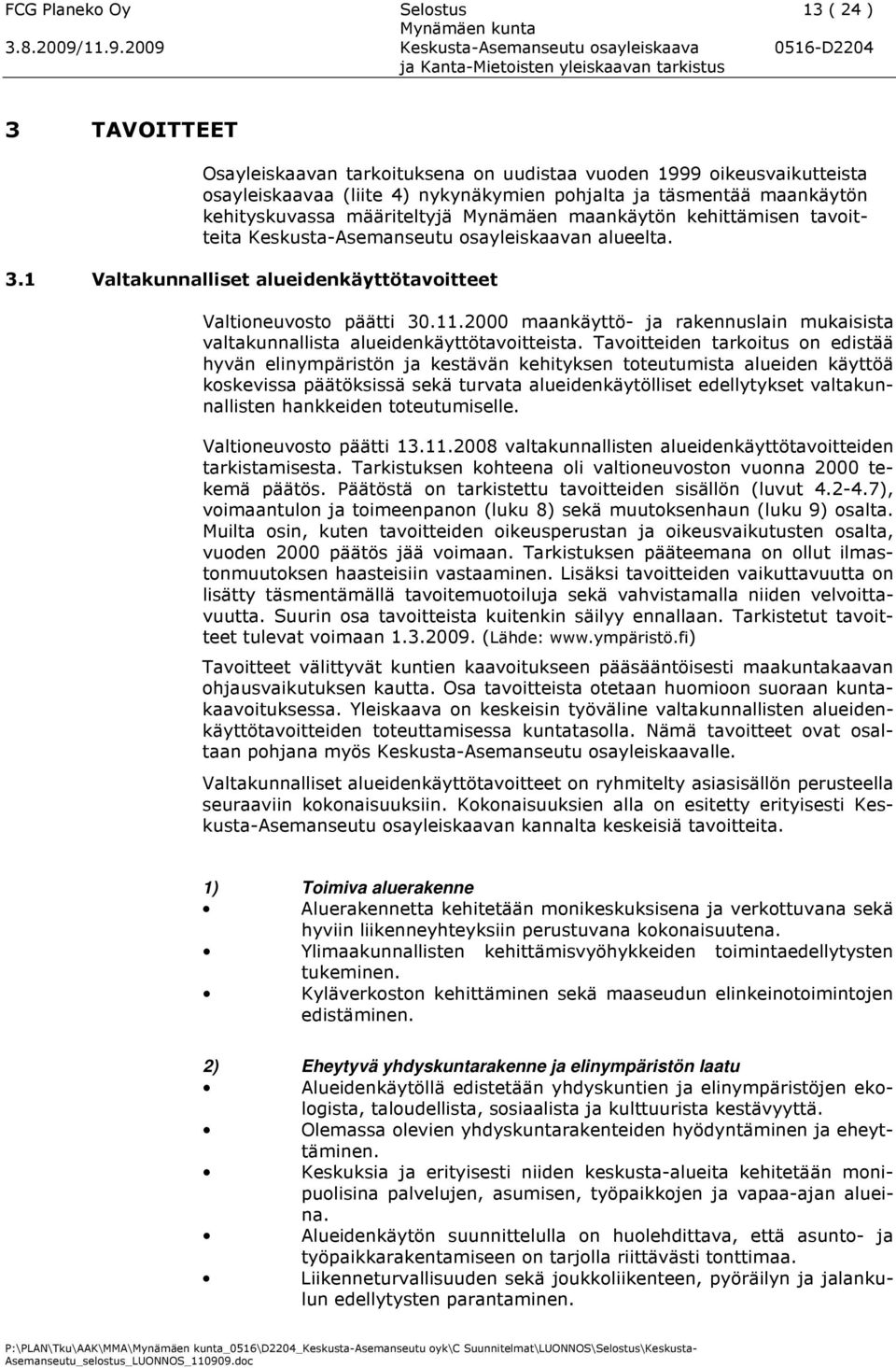 2000 maankäyttö- ja rakennuslain mukaisista valtakunnallista alueidenkäyttötavoitteista.