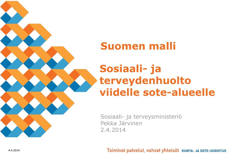 sote-alueelle Sosiaali- ja