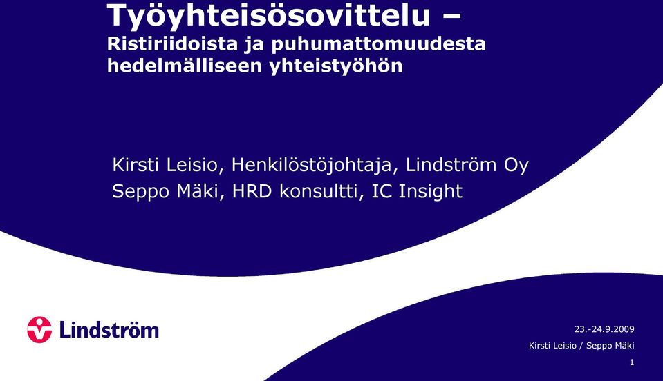 yhteistyöhön Kirsti Leisio,