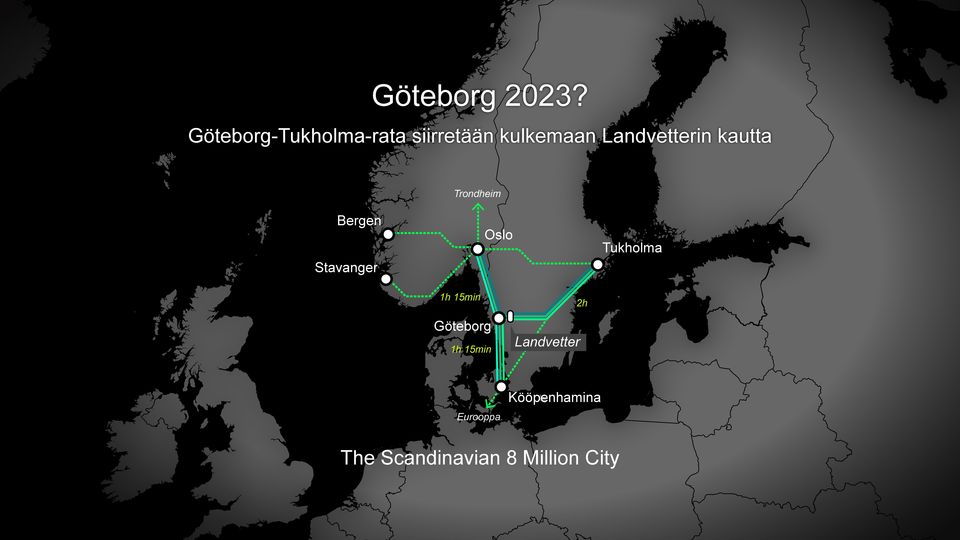 Landvetterin kautta Trondheim Bergen Oslo Tukholma